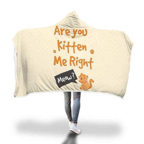 Kitten Right Hooded Blanket - Funny Kitten Shop