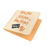 Kitten Right Mens Wallet - Funny Kitten Shop